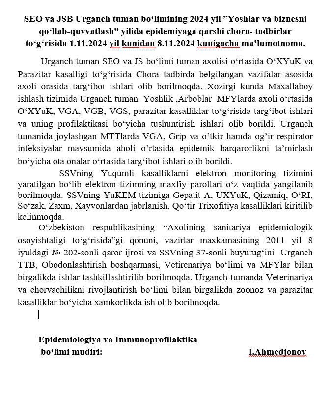 ”Yoshlar va biznesni qo‘llab-quvvatlash” yilida epidemiyaga qarshi chora- tadbirlar to‘g‘risida 1.11.2024 yil kunidan 8.11.2024 kunigacha ma’lumotnoma.
